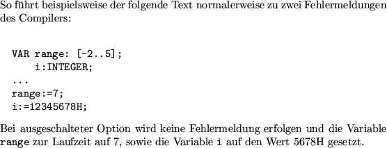\begin{example}
So f\uml {u}hrt beispielsweise der folgende Text normalerweise
z...
...zeit auf 7, sowie die Variable {\tt i} auf
den Wert 5678H gesetzt.
\end{example}